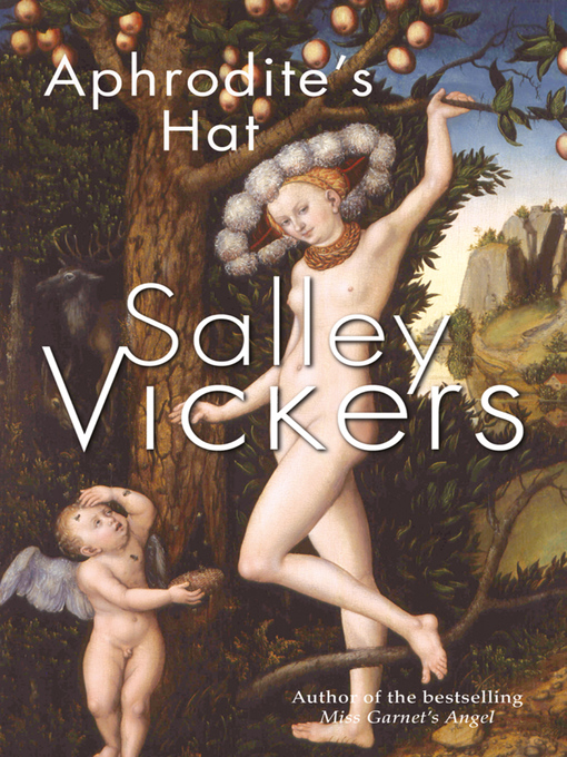 Title details for Aphrodite's Hat by Salley Vickers - Available